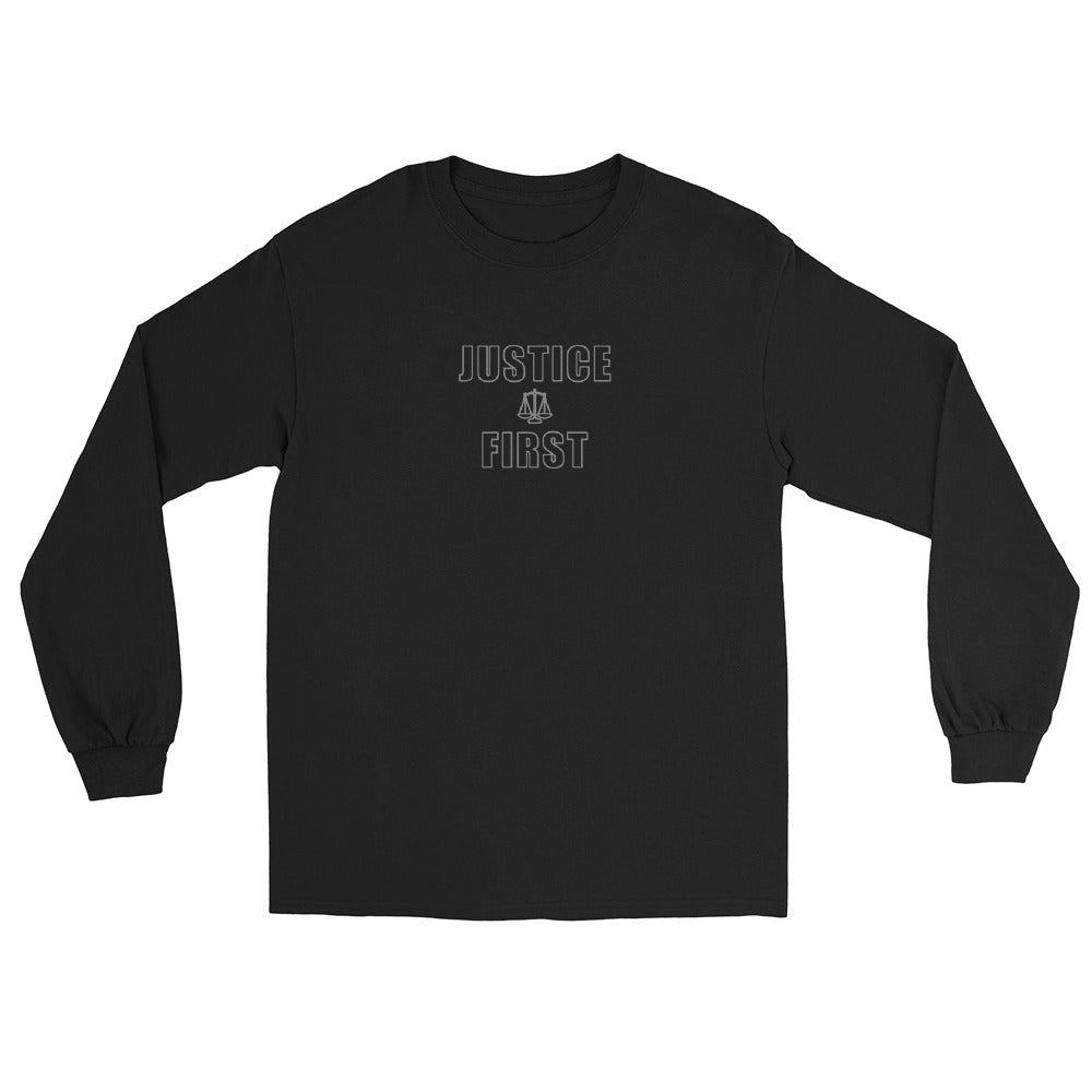 Black long sleeve t-shirt with the words "Justice First" in silver ink bold capital text outline and the scales of justice.