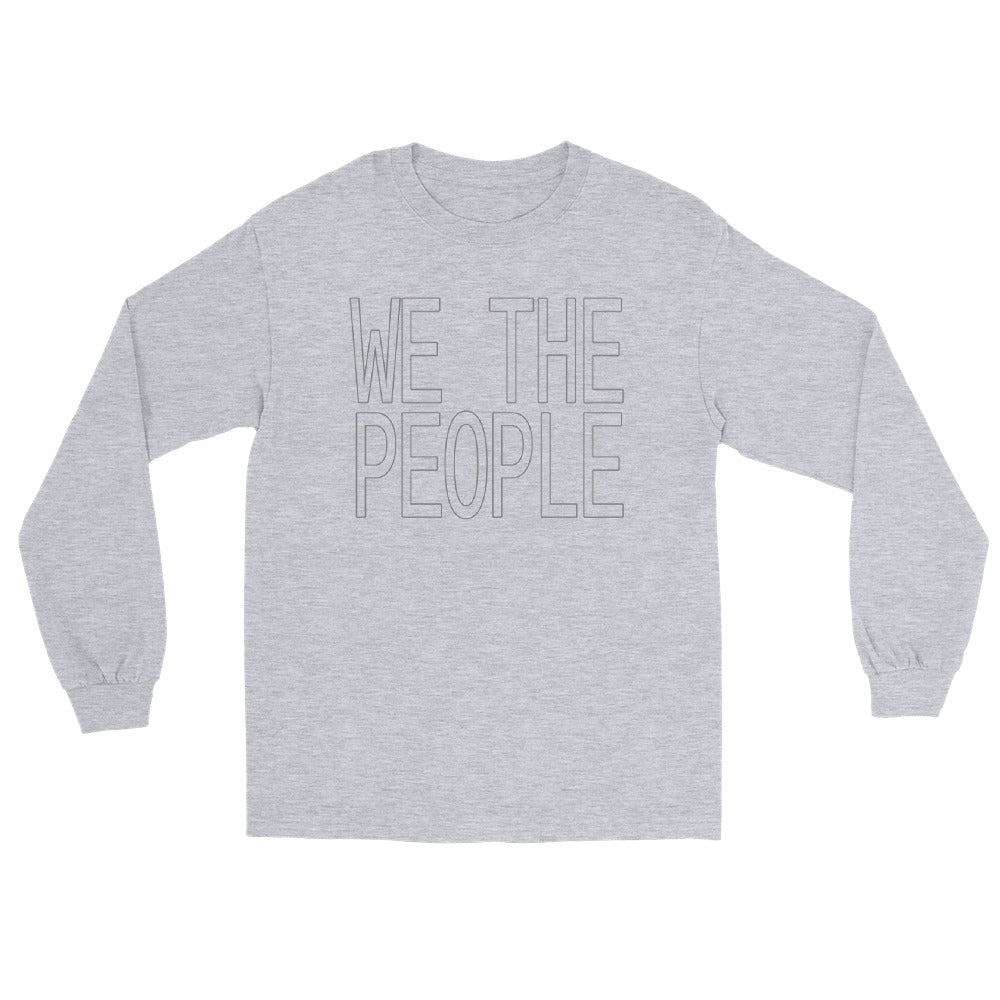 Sport grey long sleeve t-shirt with black ink outline large block letters with the words "We The People".