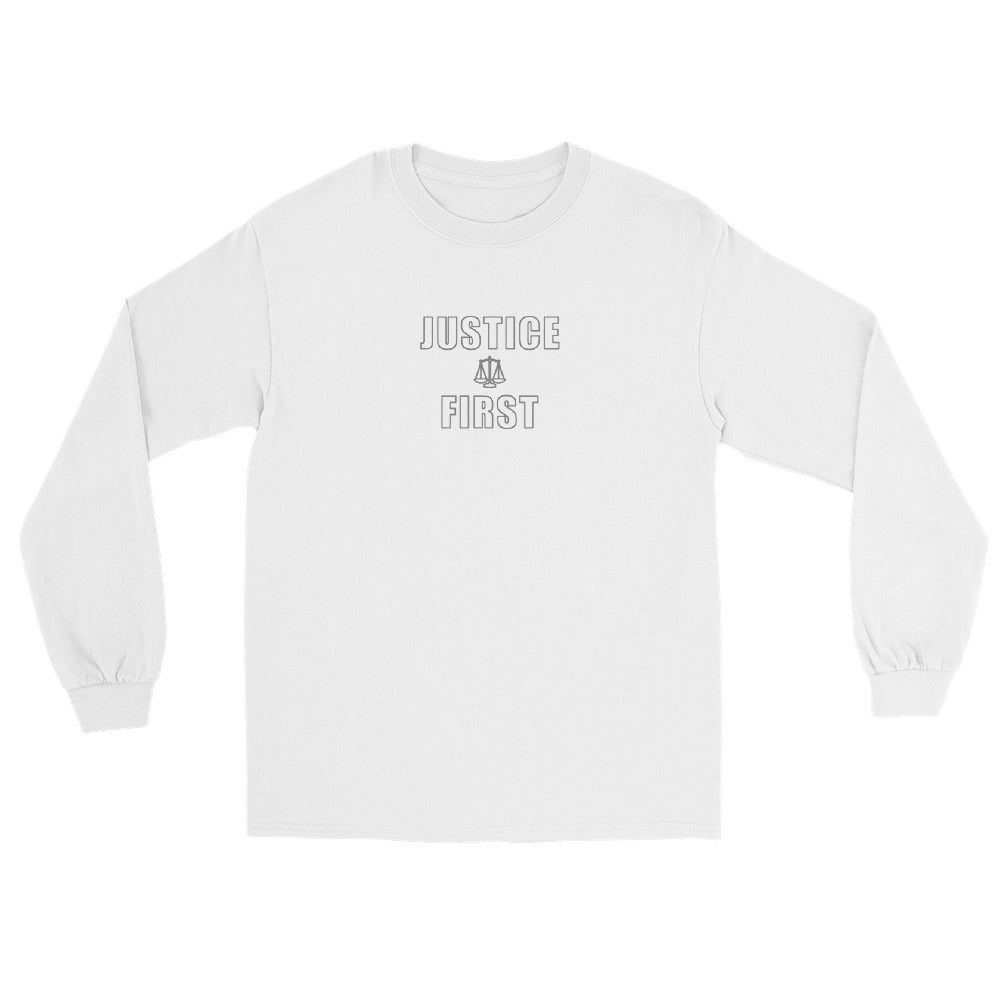 White long sleeve t-shirt with the words "Justice First" in silver ink bold capital text outline and the scales of justice.