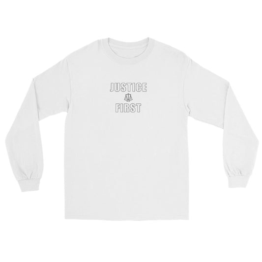 White long sleeve t-shirt with the words "Justice First" in silver ink bold capital text outline and the scales of justice.