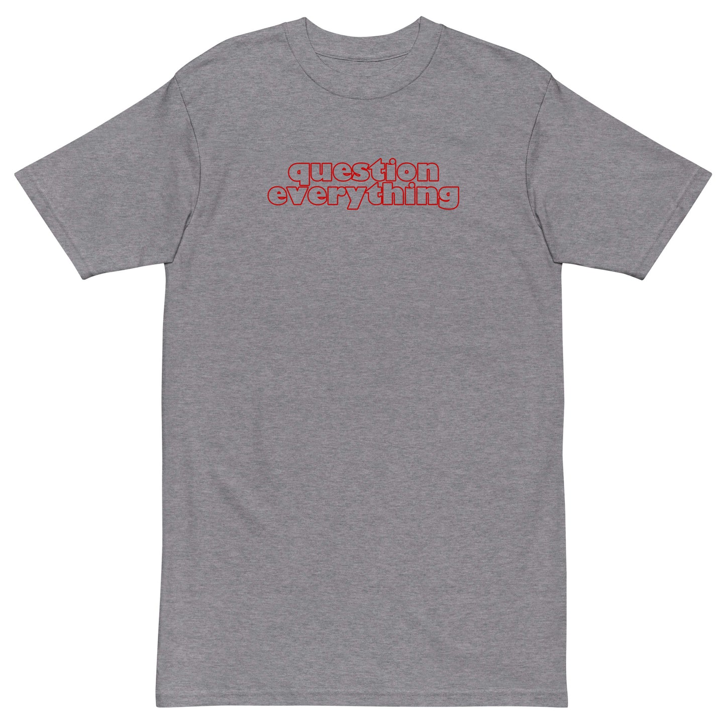 Carbon grey men's premium heavyweight t-shirt with the words inspired by Socrates "question everything" in red ink.