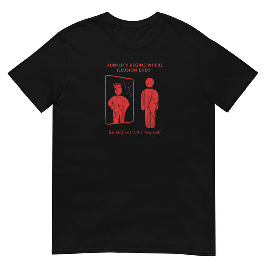 Black unisex t-shirt featuring the phrase “Humility Begins Where Illusion Ends” in a distressed red ink. There's a person looking at an distorted view of themselves in the mirror.  Inspired by David Hume, the design promotes self-awareness and philosophical reflection.