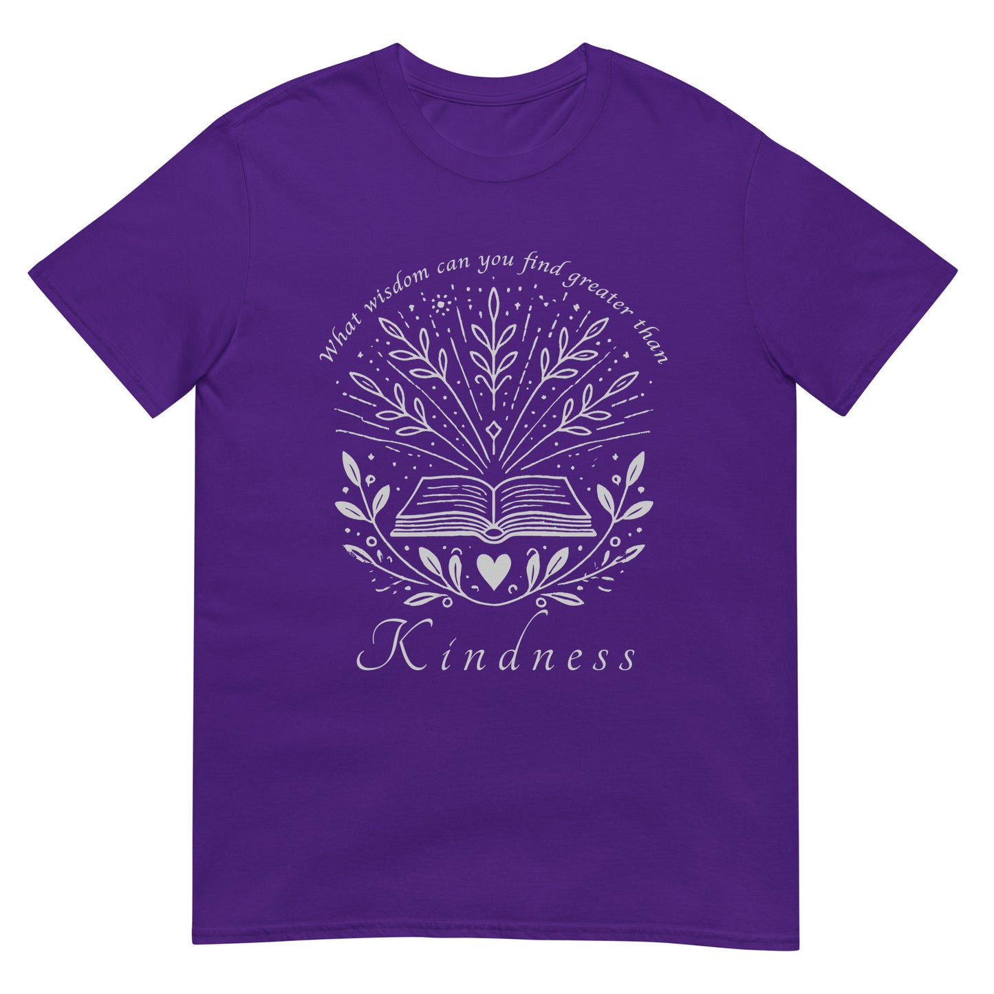 Purple unisex t‑shirt with silver typography quote ‘What wisdom can you find that is greater than kindness?’ centered on front.