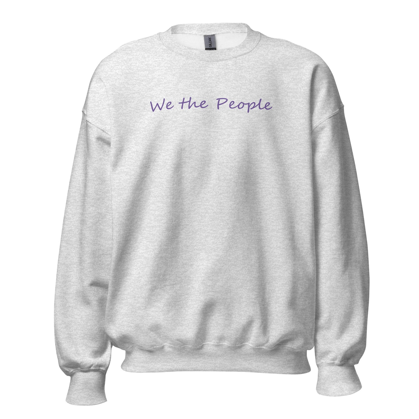 Ash grey unisex crew neck sweatshirt with the words "We the People" in a script font using purple ink.