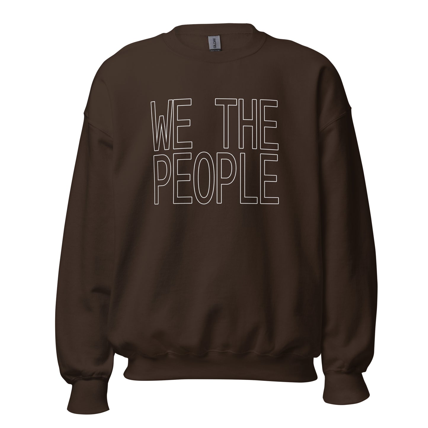 Dark chocolate unisex crew neck sweatshirt with large block capital text with the words 'WE THE PEOPLE'