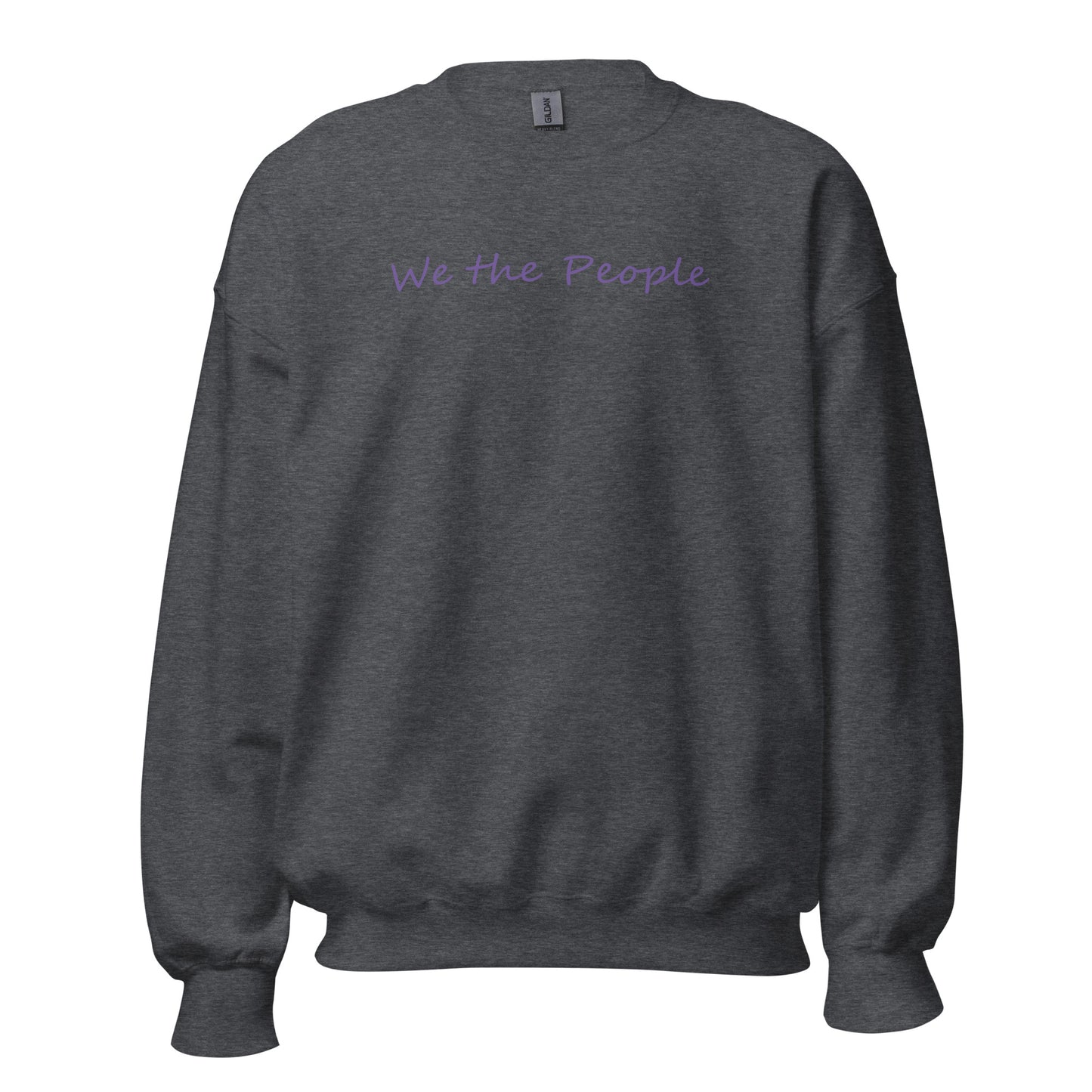 Dark heather unisex crew neck sweatshirt with the words "We the People" in a script font using purple ink.