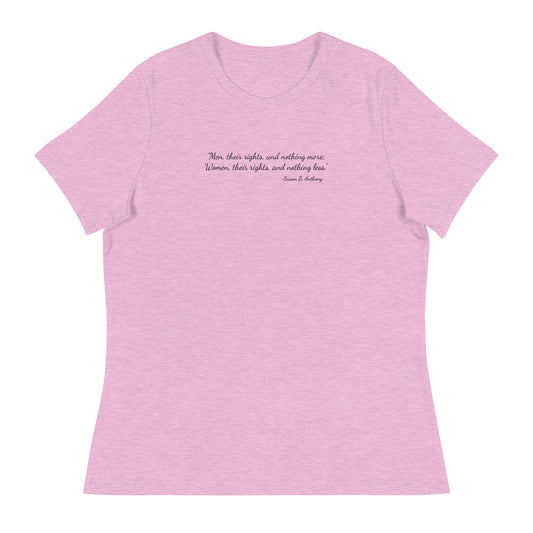 Heather prism lilac soft relaxed fit t-shirt for women with quote from Susan B. Anthony in black ink script font  'Men, their rights, and nothing more; Women, their rights, and nothing less.'