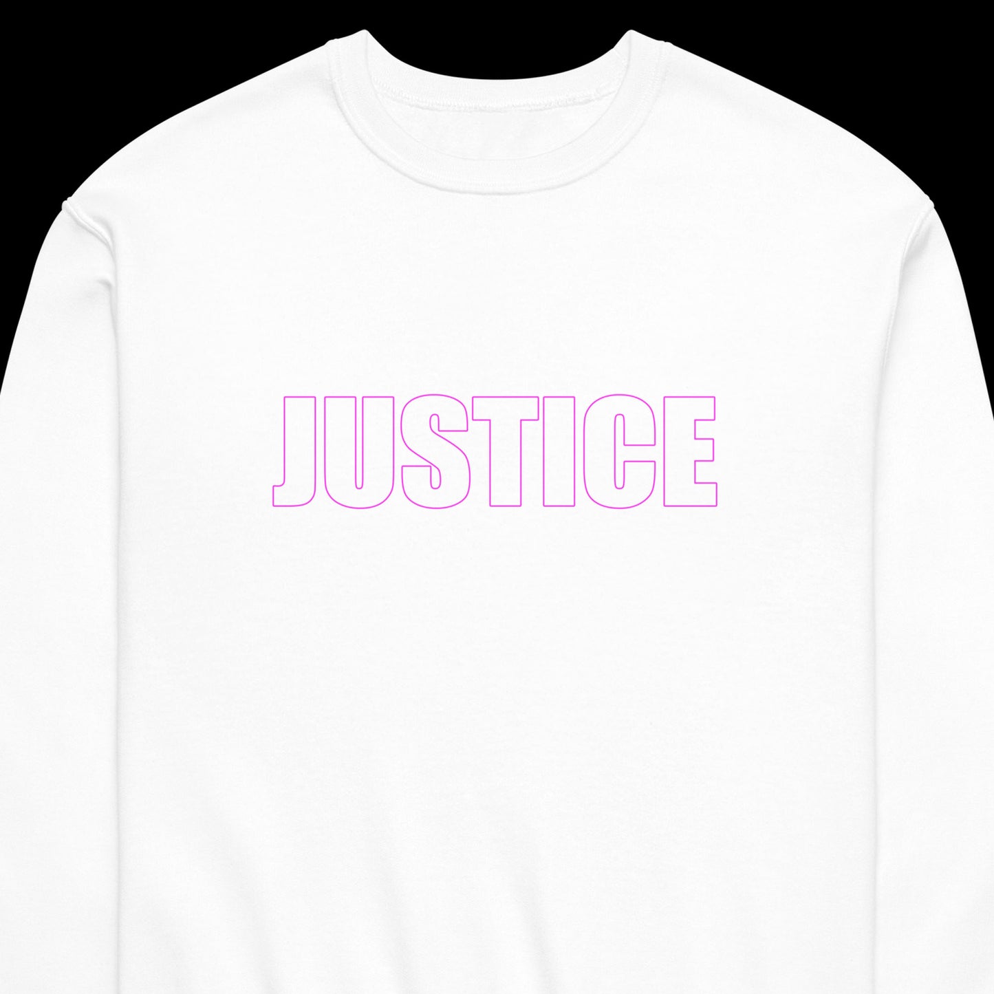 White classic unisex crew neck sweatshirt with block capital  silhouette text outlined in pink with the word 'JUSTICE'