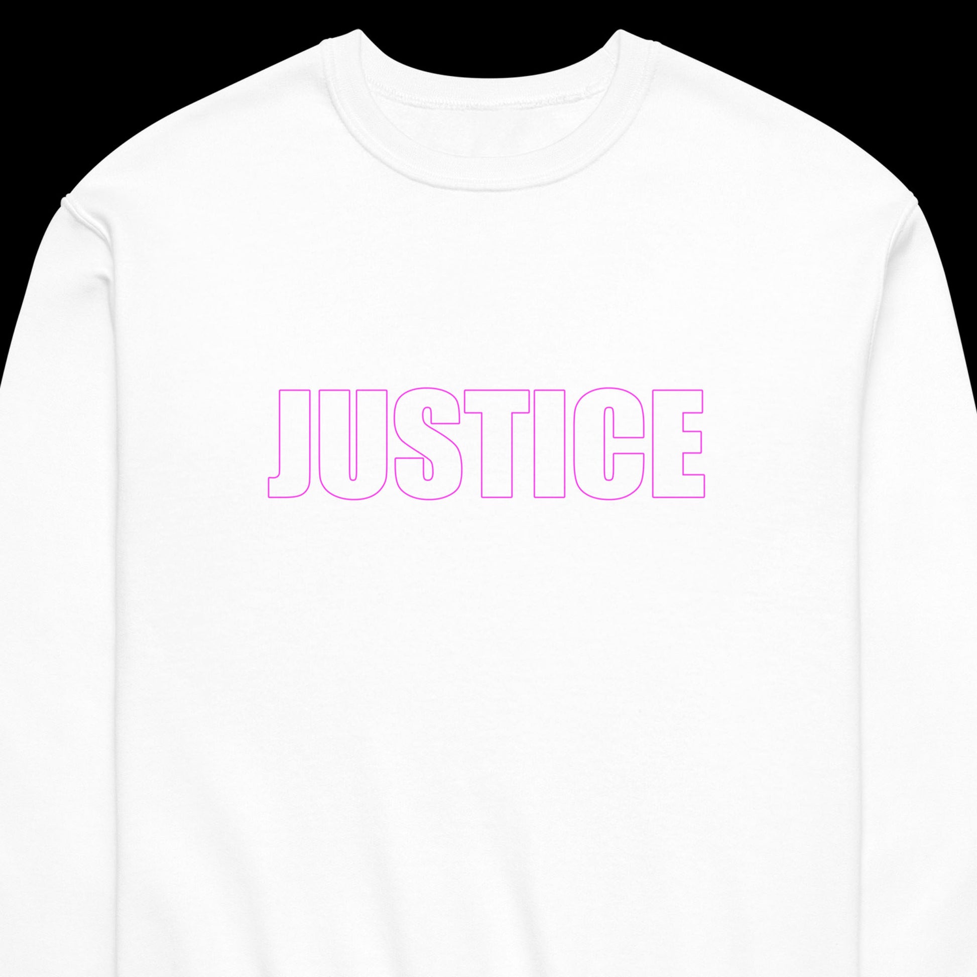White classic unisex crew neck sweatshirt with block capital  silhouette text outlined in pink with the word 'JUSTICE'