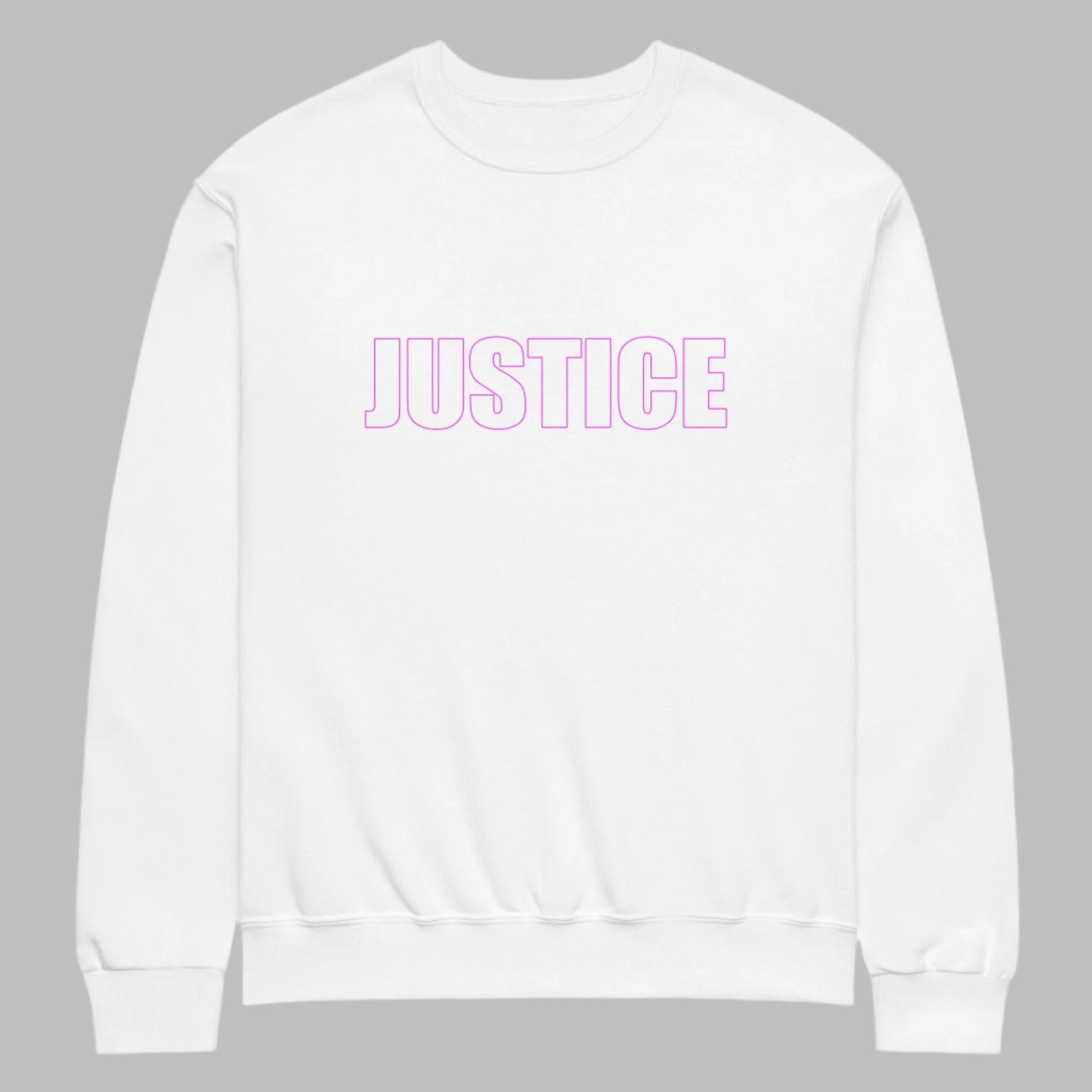 White classic unisex crew neck sweatshirt with block capital  silhouette text outlined in pink with the word 'JUSTICE'