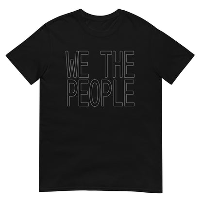 Black t-shirt with the words 'WE THE PEOPLE' in white ink outlines of large block letters.