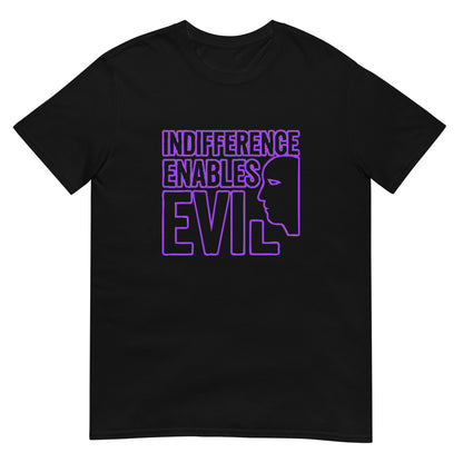 Black  t-shirt with design in purple ink the words "indifference enables evil" with a profile line drawing of a face.