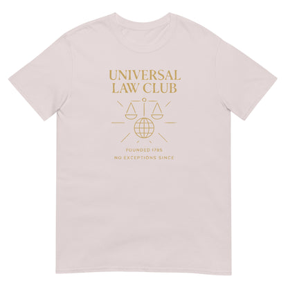 Ice grey unisex t-shirt featuring a gold  'Universal Law Club' design with scales of justice over a globe and the slogan 'Founded 1785 — No Exceptions Since' inspired by Immanuel Kant’s Categorical Imperative.