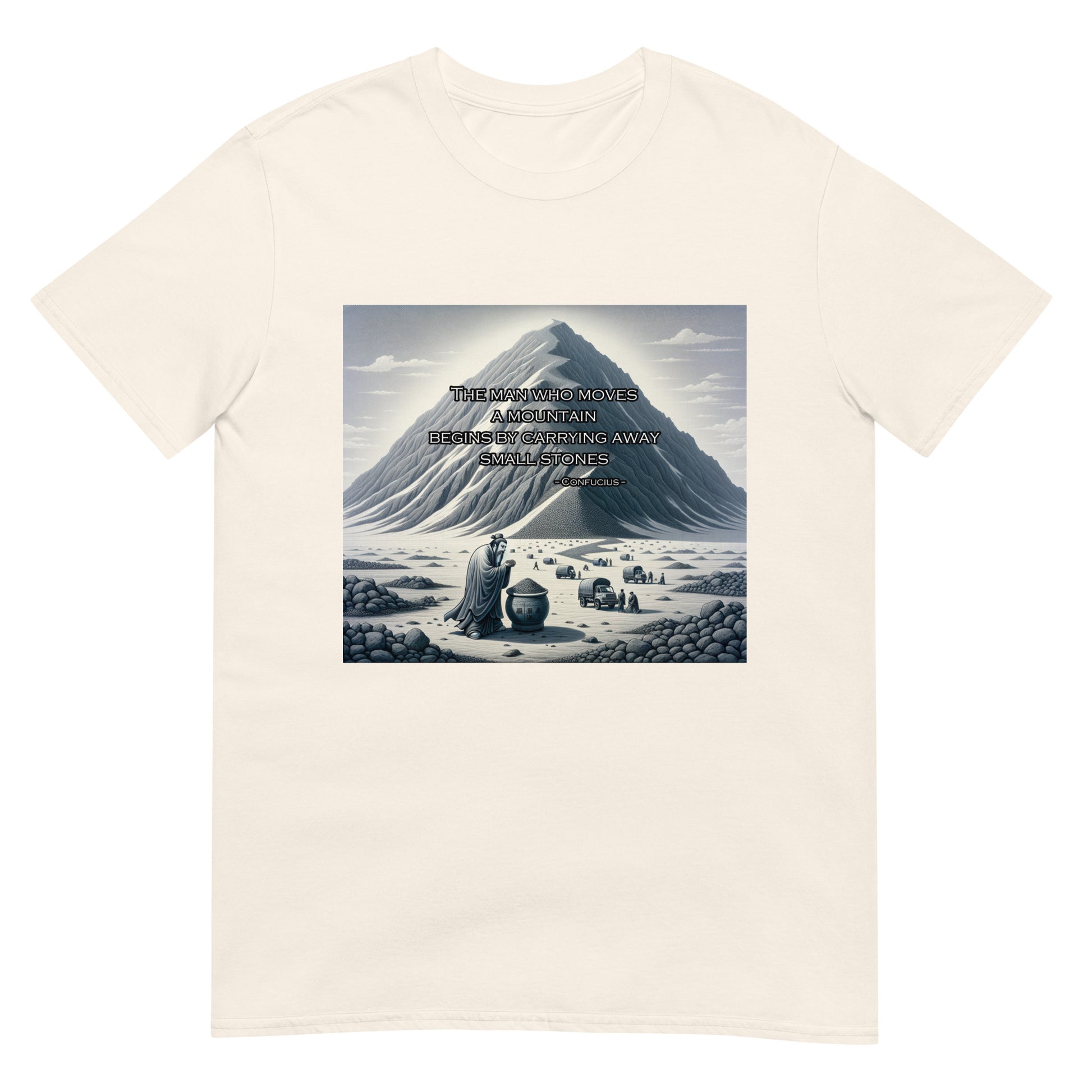 White t-shirt with graphic of mountain and Asian man the words “The man who moves a mountain begins by carrying away small stones.”
