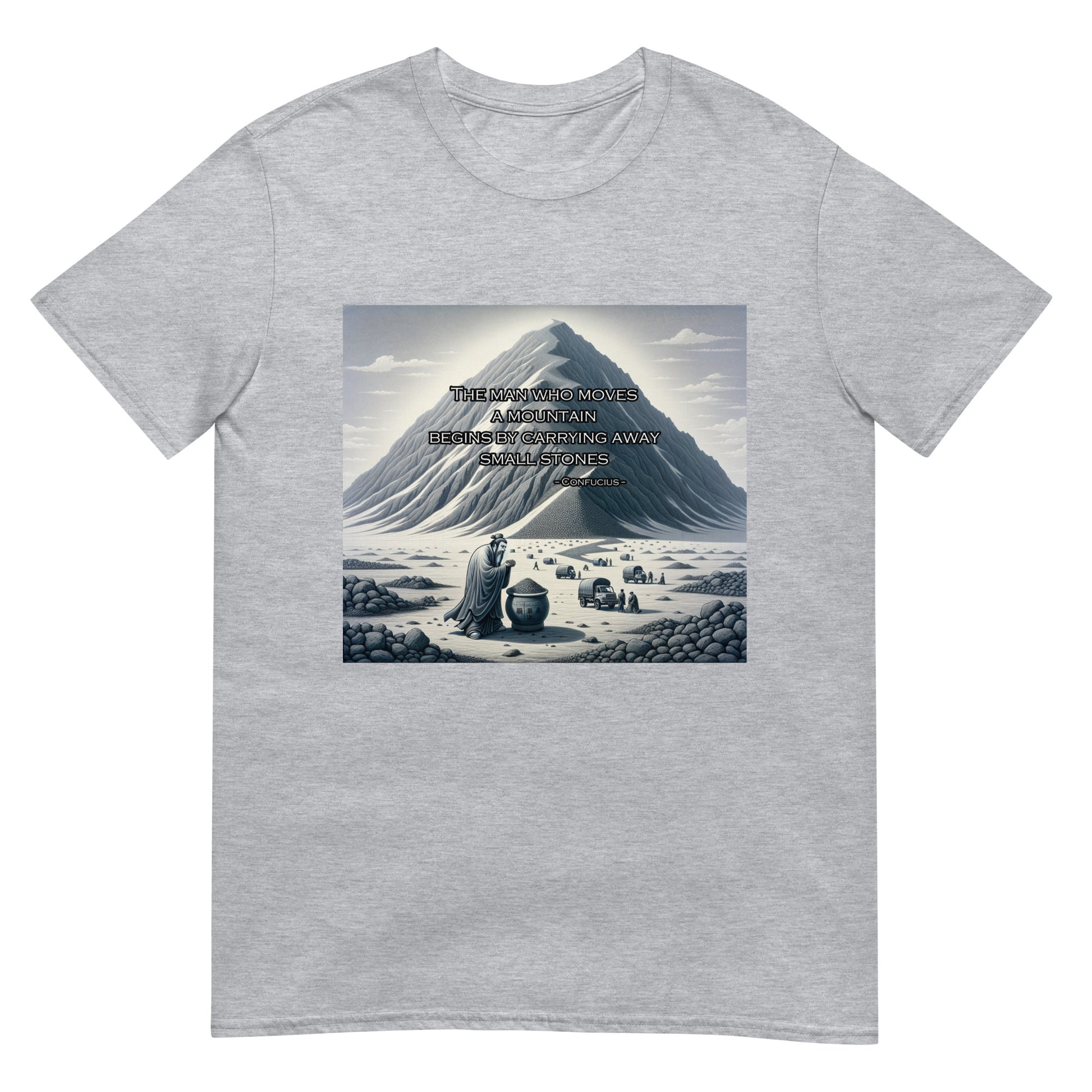 Sport grey t-shirt with graphic of mountain and Asian man the words “The man who moves a mountain begins by carrying away small stones.”