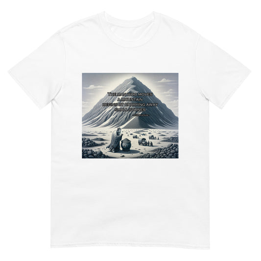 White softstyle white t-shirt with a square image representing Confucius. Text over the mountain 'Man who moves a mountain begins by carrying away small stones.' moving small stone and a mountain in the distance. The text over the mountain "The 