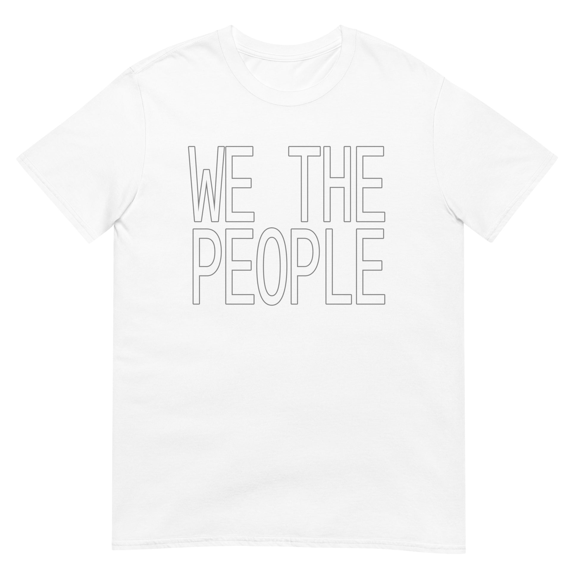 White t-shirt with the words 'WE THE PEOPLE' in black ink outlines of large block letters.