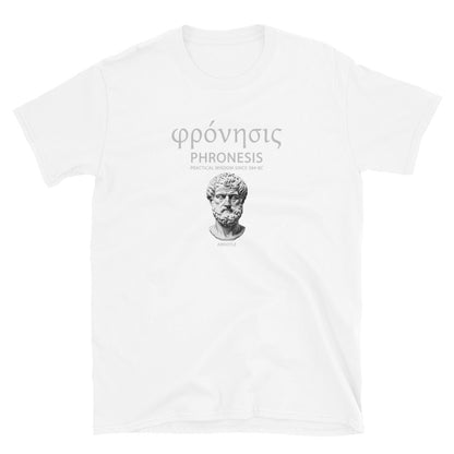 White unisex t-shirt featuring Aristotle design with Greek word φρόνησις (Phronesis), text “Practical Wisdom Since 384 BC,” and Aristotle illustration.