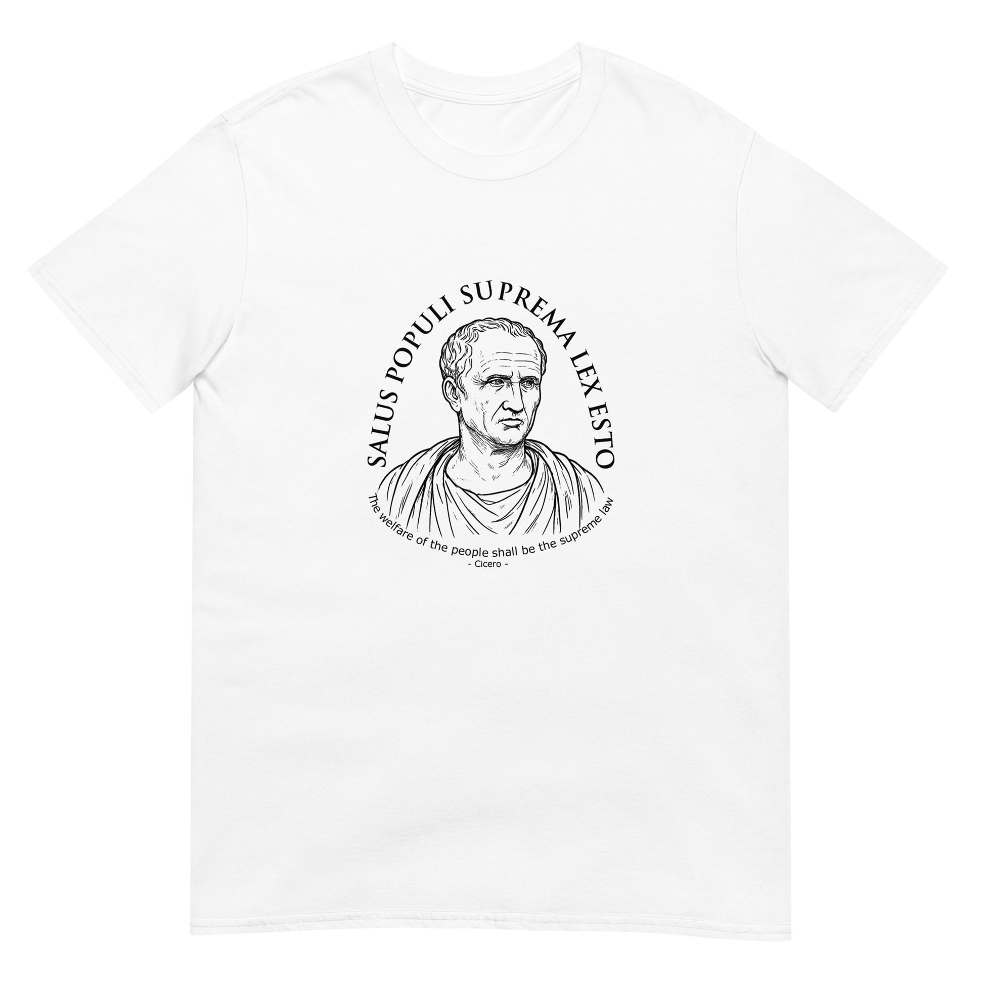 White Cicero t-shirt - Salus Populi Suprema Lex Esto - Roman philosopher quote apparel for civic-minded readers