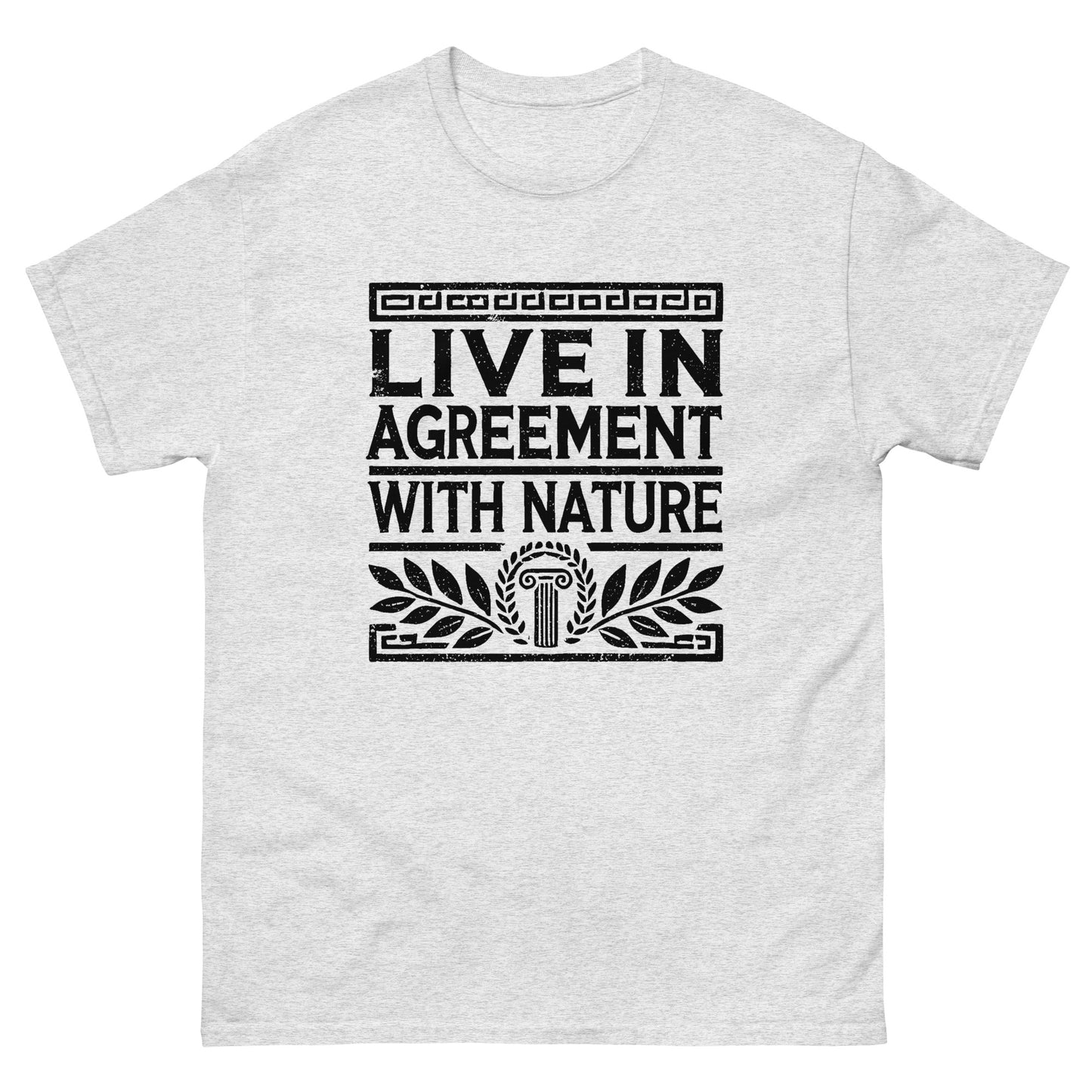 Ash unisex classic t-shirt featuring the quote ‘Live in Agreement with Nature’ inspired by Zeno of Citium and Stoic philosophy.
