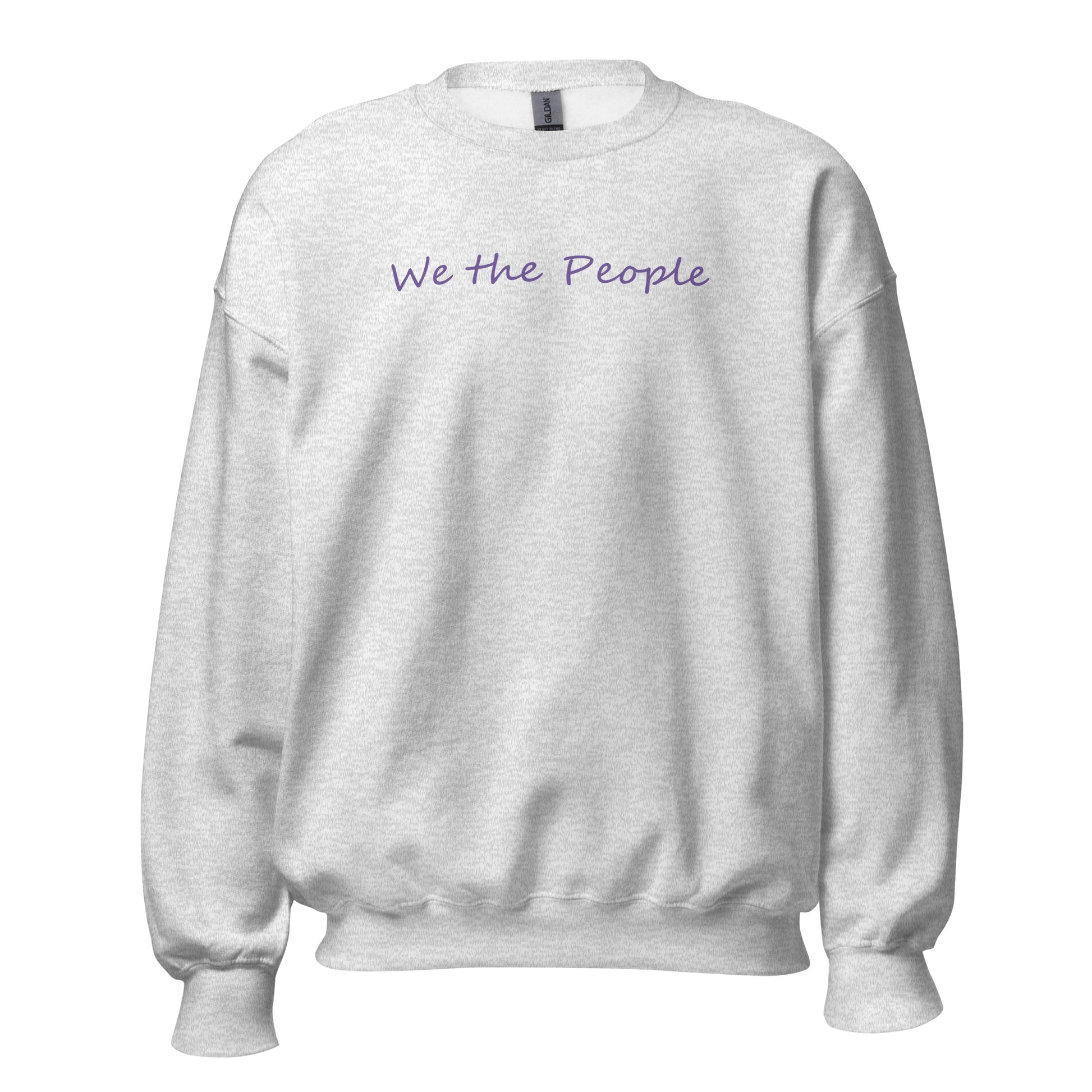 Ash grey unisex crew neck sweatshirt with the words "We the People" in a script font using purple ink.