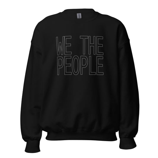 Black sweatshirt with outlines block letters  WE THE PEOPLE