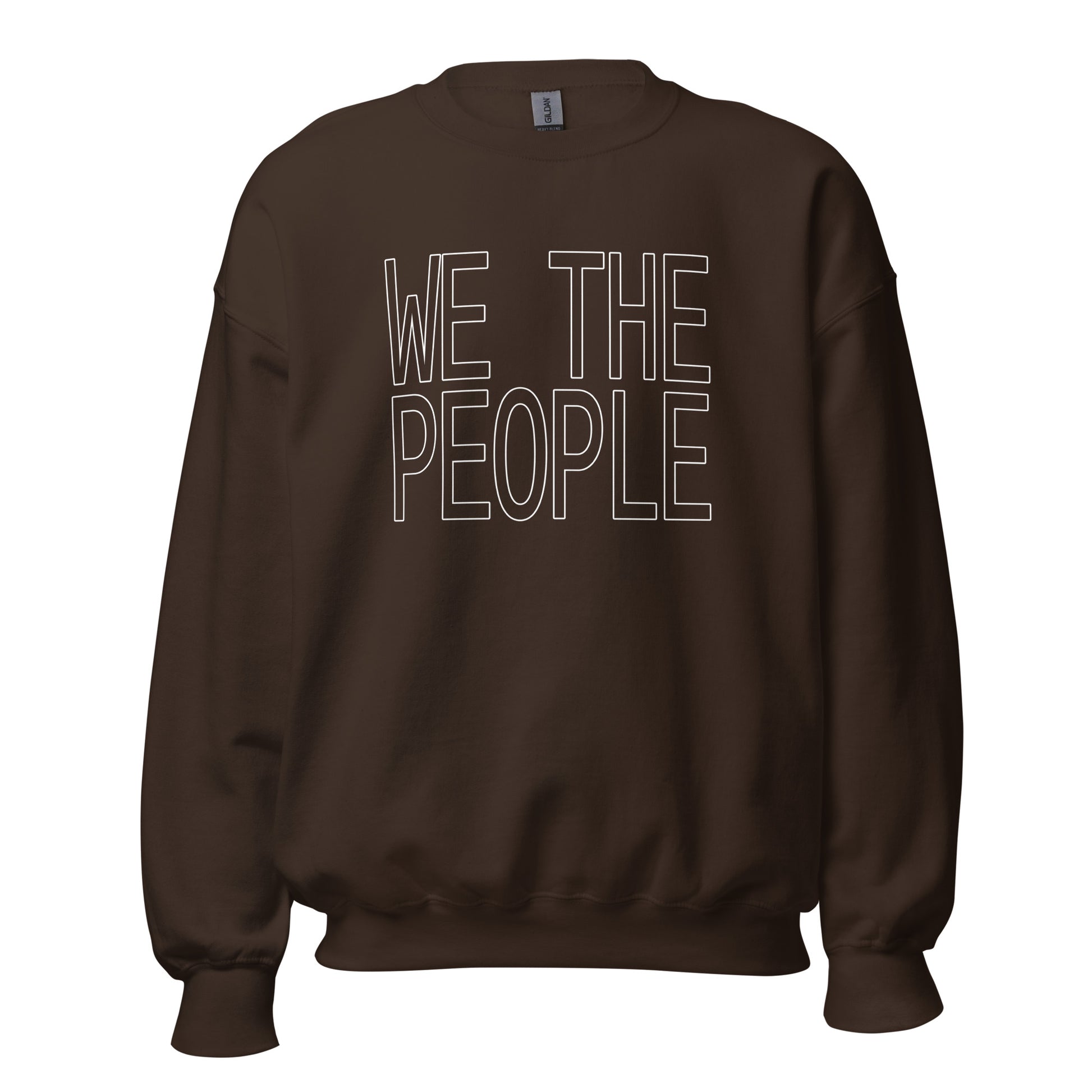 Dark chocolate unisex crew neck sweatshirt with large block capital text with the words 'WE THE PEOPLE'