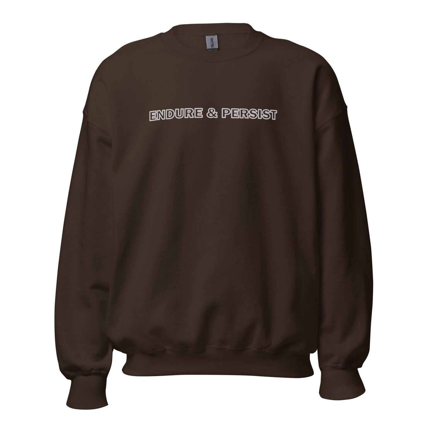 Dark Chocolate sweatshirt with text "Endure and Persist"