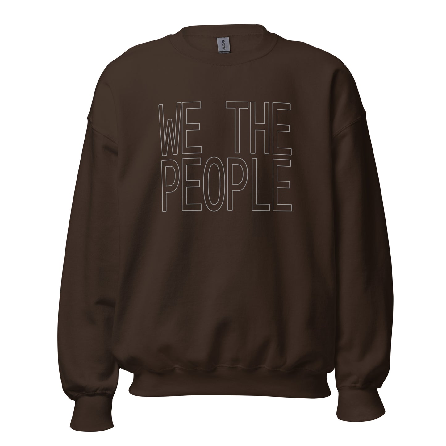 Dark chocolate sweatshirt with outlines block letters  WE THE PEOPLE