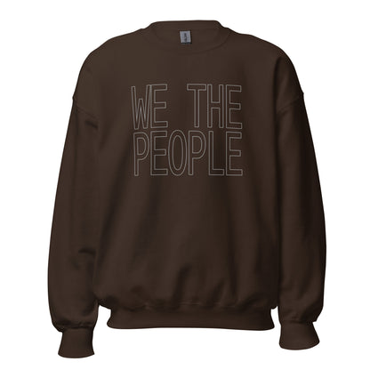 Dark chocolate sweatshirt with outlines block letters  WE THE PEOPLE