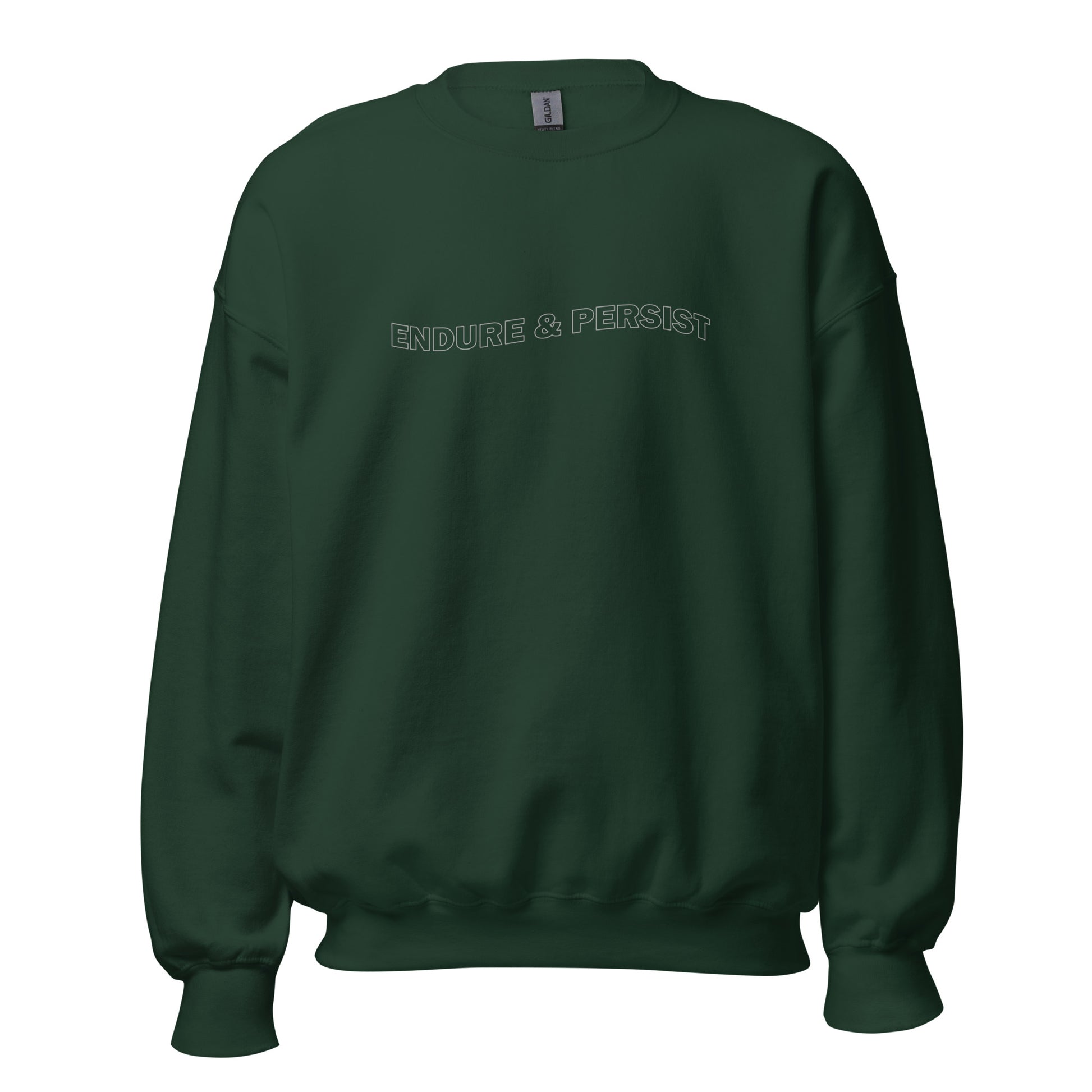 Forest green crew neck sweatshirt with text "ENDURE & PERSIST"