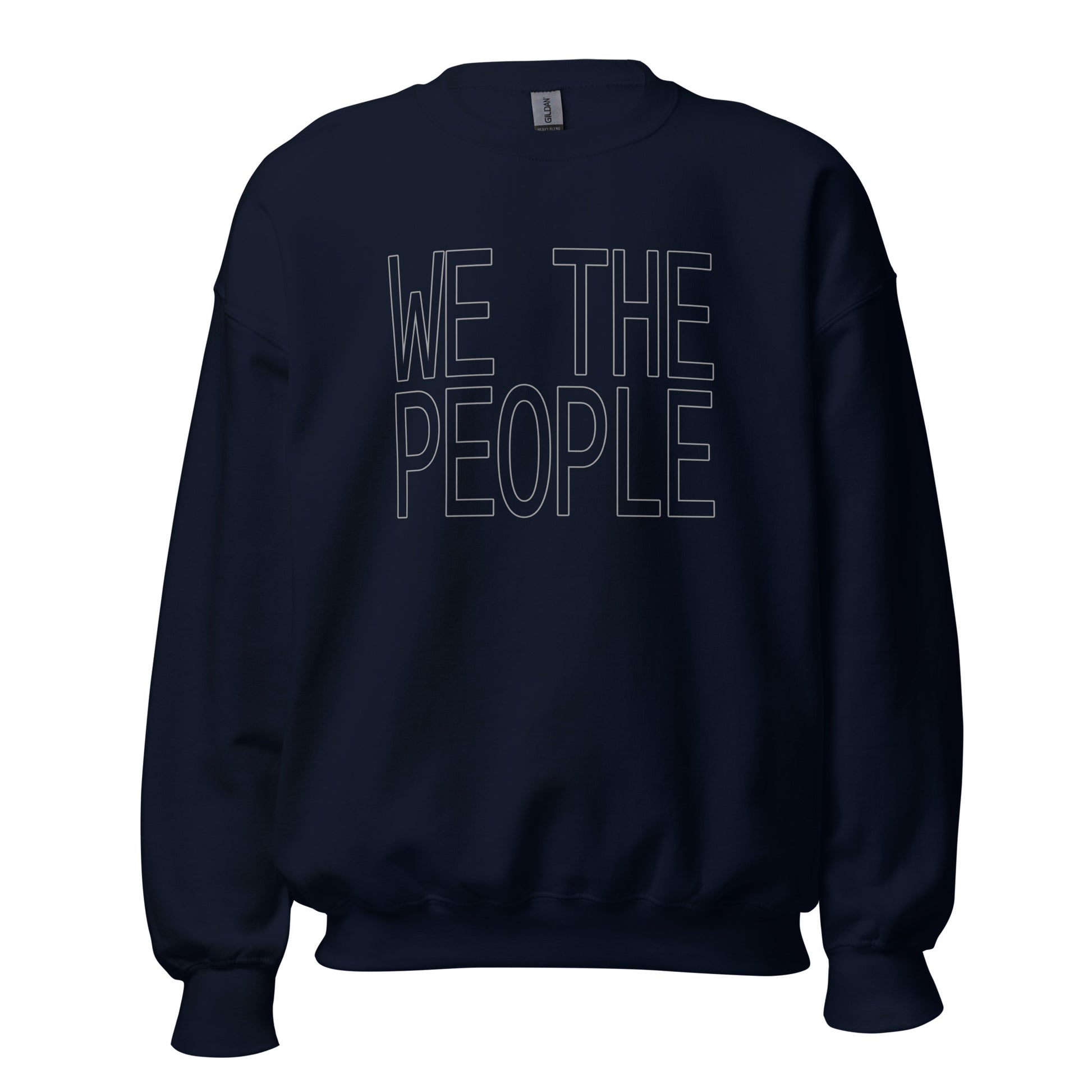 Navy sweatshirt with outlines block letters  WE THE PEOPLE