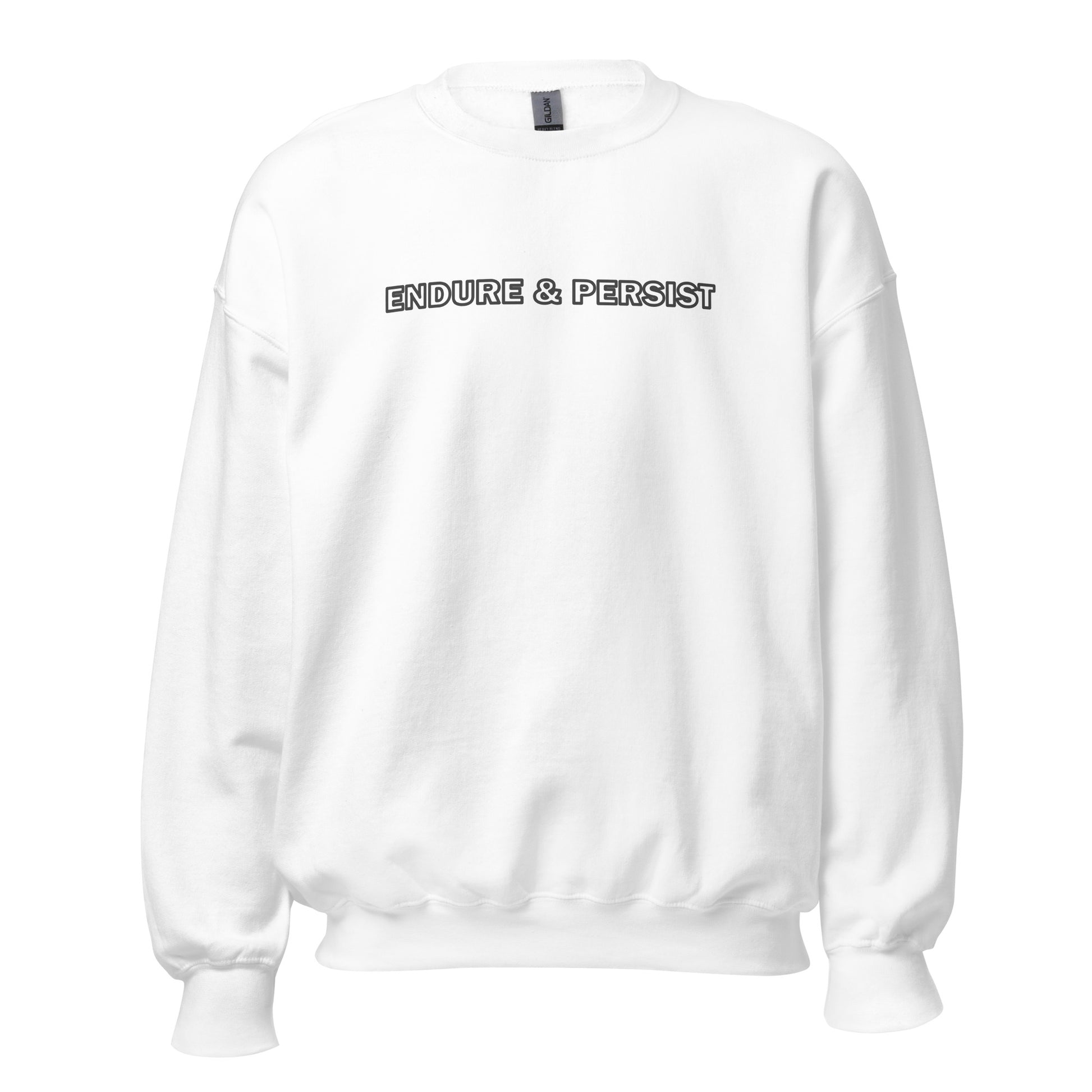 White sweatshirt with text "Endure and Persist"