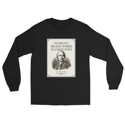 Black long sleeve t-shirt with a poster image with an engraving of David Hume and text Humility begins where illusion ends.