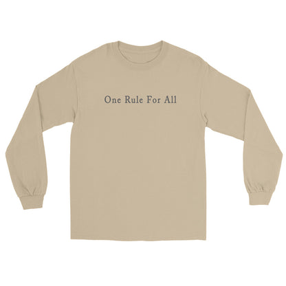 Sand long sleeve t-shirt with text One Rule For All
