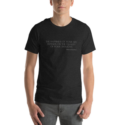 Person wearing black heather shirt with Marcus Aurelius quote “The happiness of your life depends upon the quality of your thoughts"